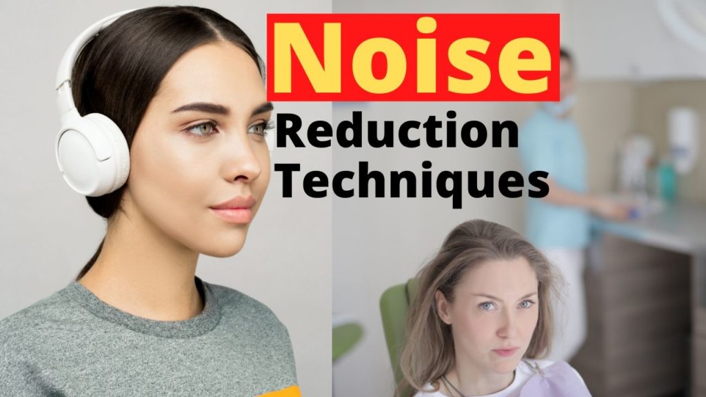 8 Noise Reduction Techniques By Techno Electrics