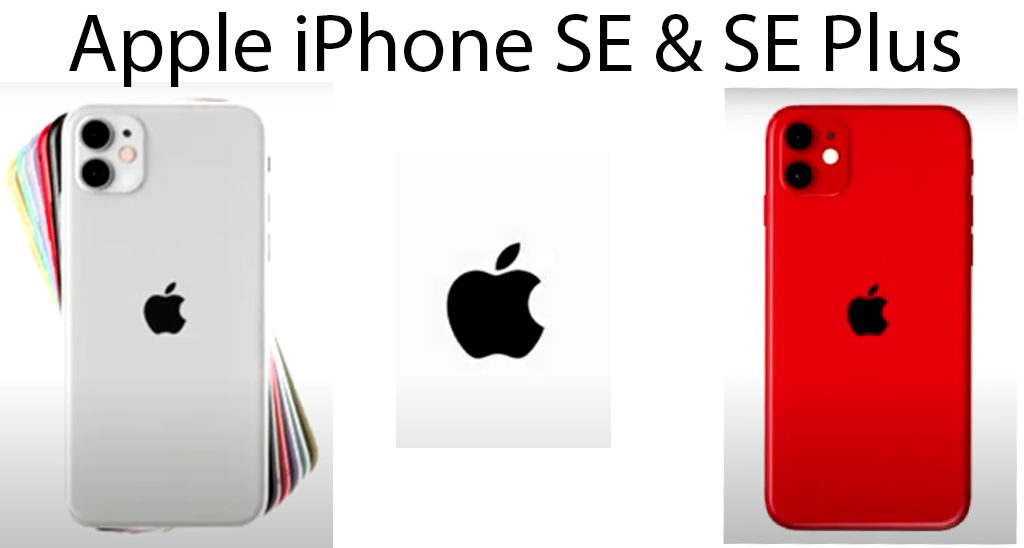 Apple iPhone SE & SE Plus. phones are coming out in 2021